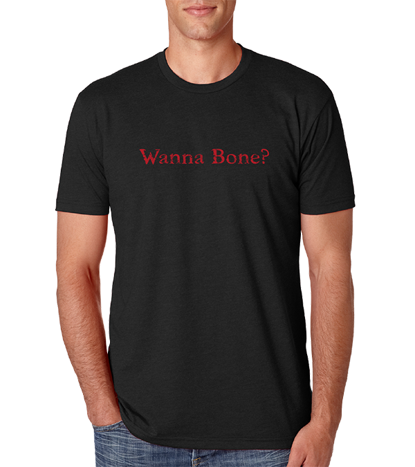 Wanna Bone Men's T-Shirt